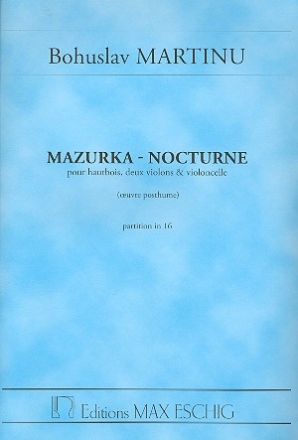 Mazurka-Nocturne fr Oboe, 2 Violinen und Violoncello Studienpartitur