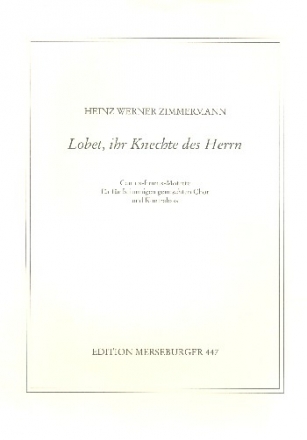 Lobet ihr Knechte des Herrn fr gem Chor und Kontraba