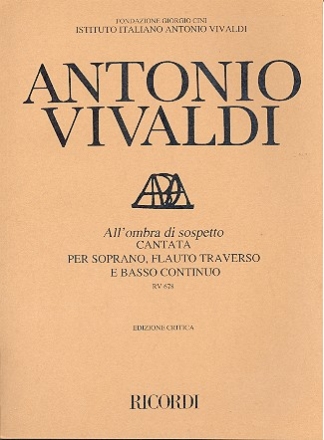 All'ombra di sospetto RV678 per soprano, flauto traverso e Bc score and parts