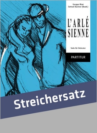 L'Arlesienne (Suite) fr Streichorchester Partitur mit Text, Klavierauszug und Stimmen