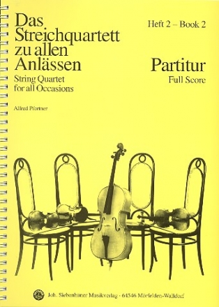 Das Streichquartett zu allen Anlssen Band 2 fr Streichquartett Partitur