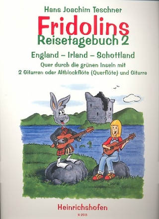 Fridolins Reisetagebuch 2 - Quer durch die grnen Inseln fr 2 Gitarren oder Altbfl. und Gitarre