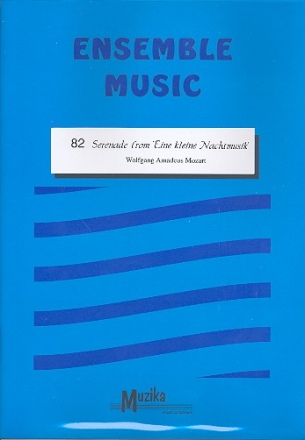 Serenade aus  Eine kleine Nachtmusik KV525 fr gem Ensemble Partitur und Stimmen