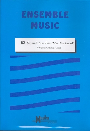 Serenade aus 'Eine kleine Nachtmusik' KV 525 fr gem Ensemble Partitur und Stimmen