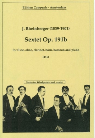 SEXTET OP.191B FOR FLUTE, OBOE, CLARINET, HORN, BASSOON AND PIANO