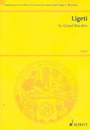 Le Grand Macabre Oper in vier Bildern (1974 - 77) Studienpartitur
