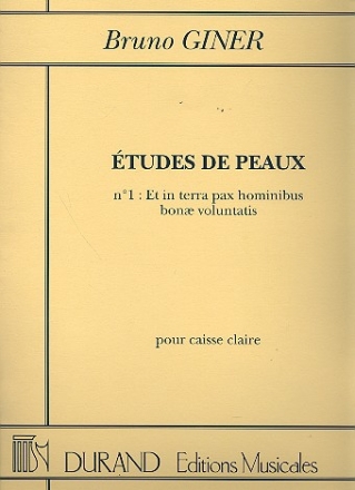 Etudes de peaux vol.1 et in terra pax hominibus bonae voluntatis pour caisse claire