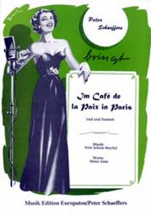 Im Cafe de la Paix in Paris: Einzelausgabe Gesang und Klavier