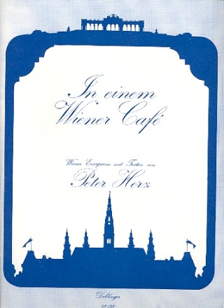 In einem Wiener Cafe Wiener Evergreens fr Gesang und Klavier