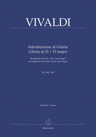 Introduzione al Gloria RV642  und Gloria D-DurRV589 fr Soli, Chor und Orgel,  Partitur