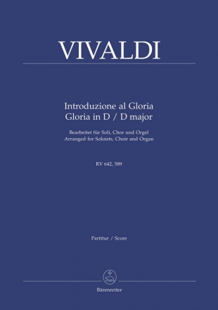 Introduzione al Gloria RV642  und  Gloria D-DurRV589 fr Soli, Chor und Orgel Partitur