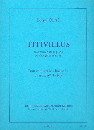 TITIVILLUS POUR VOIX, FLUTE ET PIANO (2FL/PNO) PARTITION ET PARTIES