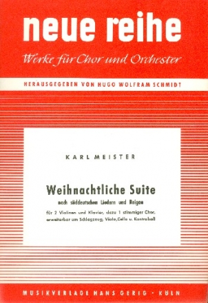 Weihnachtliche Suite nach sddeutschen Liedern und Reigen fr gem Chor und Instrumente,  Partitur