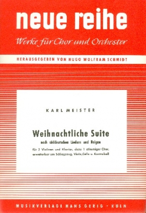 Weihnachtliche Suite nach sddeutschen Liedern und Reigen fr gem Chor und Instrumente,  Partitur