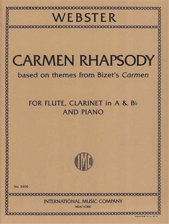 Carmen Rhapsody for flute, clarinet and piano score and parts