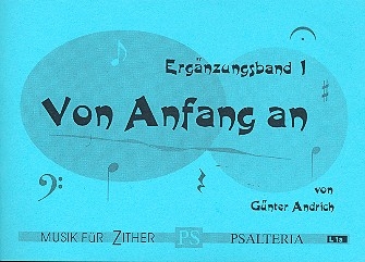 Von Anfang an Band 1 - Ergnzungsband fr Zither