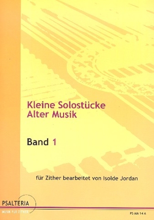 Kleine Solostcke alter Meister Band 1 fr Zither