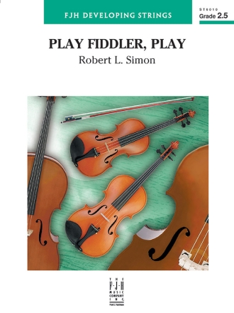 PLAY FIDDLER PLAY FOR STRING ORCHESTRA (GRADE 2,5) SCORE AND PARTS