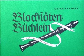 Blockflten-Bchlein fr die Alpenlnder