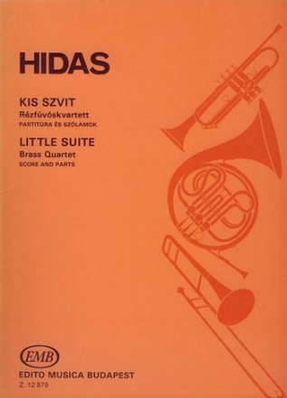 LITTLE SUITE FOR 3 TRUMPETS AND TROMBONE SCORE AND PARTS