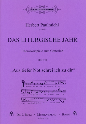 Das liturgische Jahr Band 2 - Fastenzeit fr Orgel Aus tiefer Not schrei ich zu dir