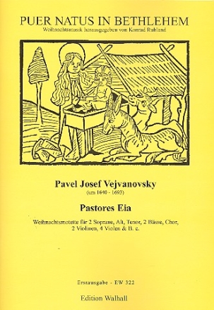 PASTORES EIA fr Soli, Chor und Streicher Partitur