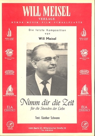 Nimm Dir die Zeit fr die Stunden der Liebe: Einzel- ausgabe fr Gesang und Klavier