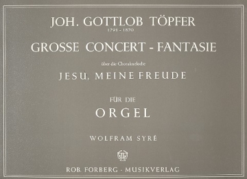 Groe Concert-Fantasie ber Jesu meine Freude fr Orgel