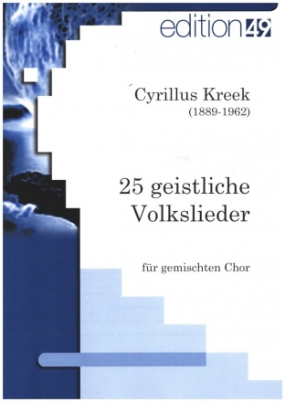 25 geistliche Volkslieder fr gem Chor a cappella Partitur