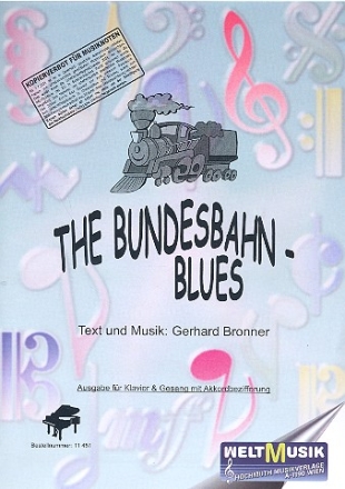 Der Bundesbahnblues: fr Gesang und Klavier