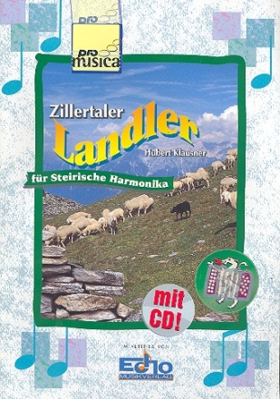 Zillertaler Lndler (+CD) fr steirische Handharmonika