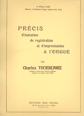 Precis d'execution de rgistration et d'improvisation  l'orgue