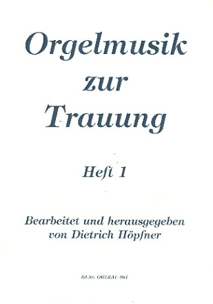 Orgelmusik zur Trauung Band 1