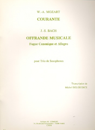 Courante (Mozart) et Offrande musicale (Bach) pour 3 saxophones partition et parties