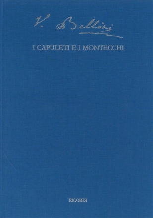 I Capuleti e i Montecchi Partitur und kritischer Bericht