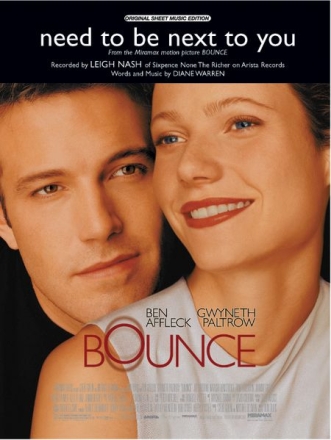 Need to be next to you from the motion picture Bounce Einzelausgabe