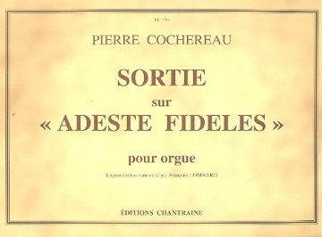 Sortie sur 'Adeste fideles' pour orgue