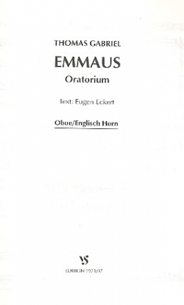 EMMAUS ORATORIUM FUER SOLI, CHOR, BAND UND ORCHESTER,  OBOE/ENGLISCH HORN