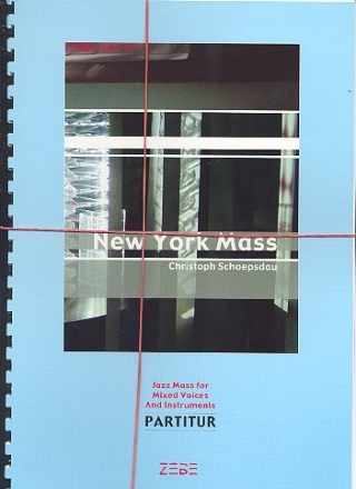 New York Mass (+CD) Jazz Mass for mixed chorus and instruments score