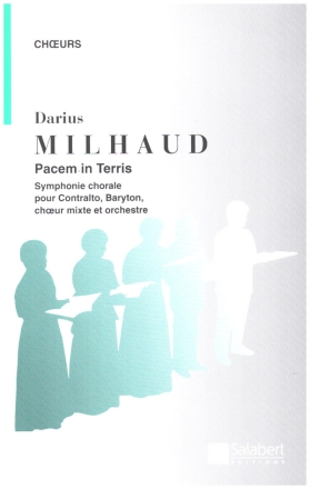 PACEM IN TERRIS POUR CONTRALTO, BARYTON, CHOEUR MIXTE ET ORCH.,  PARTITION DE CHOEUR