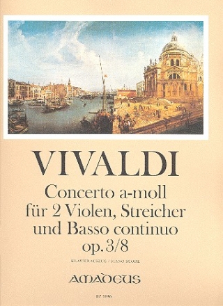 Concerto a-Moll op.3,8 fr 2 Violen, Streicher und Bc fr 2 Violen und Klavier