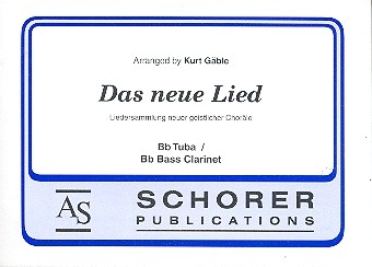 Das neue Lied fr Blasorchester Tuba in B/Bass in B/Bassklarinette