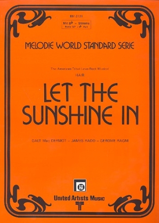 Let the Sunshine in: Einzelausgabe fr Klavier mit B-Stimme