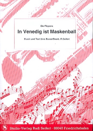 In Venedig ist Maskenball: Einzelausgabe fr Gesang und Akkordeon / Keyboard