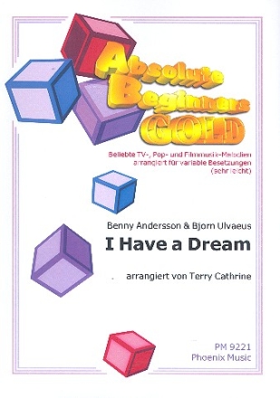 I have a Dream: fr variable Besetzung (sehr leicht) Partitur und Stimmen