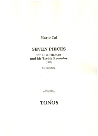 7 PIECES FOR A GENTLEMAN AND HIS TREBLE RECORDER FOR RECORDER