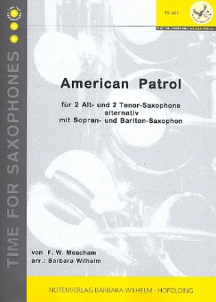 American Patrol fr 4 Saxophone (AATT) Partitur und Stimmen