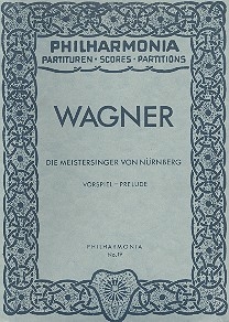Die Meistersinger von Nrnberg Vorspiel fr Orchester Studienpartitur