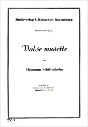 VALSE MUSETTE FUER AKKORDEON (MIT 2. STIMME)