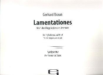 Lamentationes nach den Klageliedern des Jeremias fr Englischhorn und Orgel